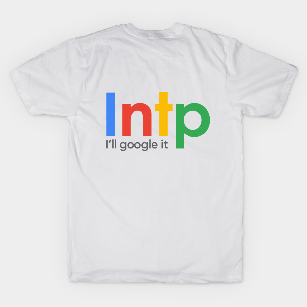 INTP I'll Google It by ifyoureallyknew